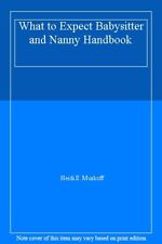 What to Expect Babysitter and