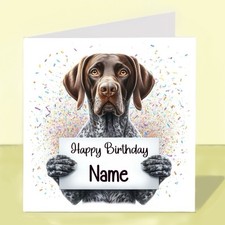 Personalised German Shorthair Pointer Dog Birthday Card