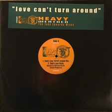 Heavy Weather - Love Can't Turn Around (The Todd Edwards Mixes), 12", (Vinyl)