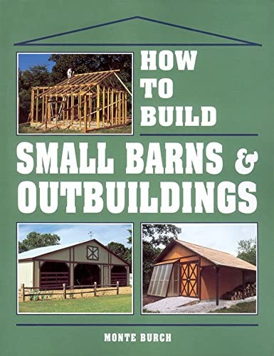 How build small barns - build, &
