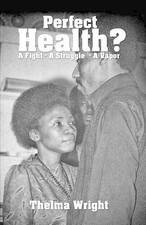 Perfect Health?: A Fight - A