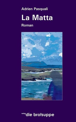 Matta roman adrien - la, matta: