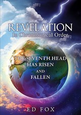 REVELATION in Chronological Order - Ed Fox - PAPERBACK - NEW - Xulon Elite