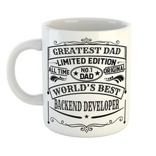 GREATEST DAD WORLDS BEST BACKEND DEVELOPER Mug – Perfect Pick for Practical Dads