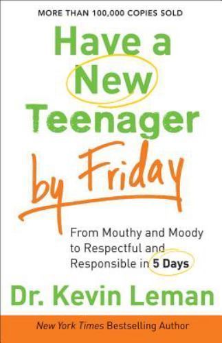 Have new teenager - have,