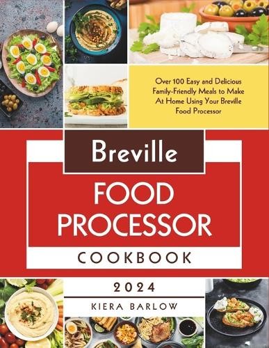 Kiera barlow breville - breville, food