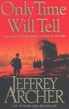 Only Time Will Tell (The Clifton Chronicles),Jeffrey Archer- 9780330517980