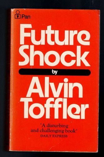 Future shock alvin toffler - future,