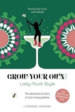 Grow Your Own Food, Lady Muck