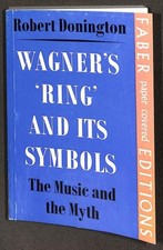 Wagner's "Ring" and Its