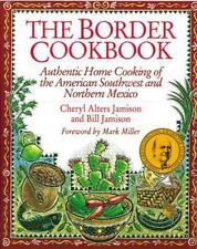 The Border Cookbook: Authentic