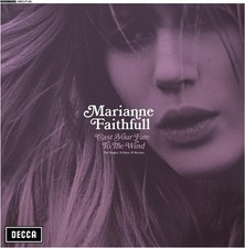 Marianne Faithfull Cast Your