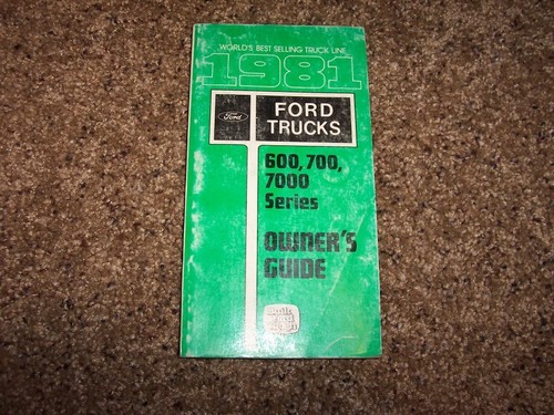 1981 ford f600 owner - 1981,