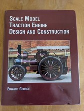Edward George Scale Model Traction Engine Design and Construction
