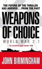 Weapons of Choice: World War