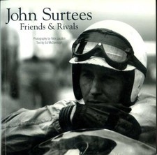 John Surtees Friends & Rivals Limited Edition Book *Signed by Surtees & Authors*