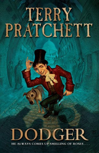 Dodger terry pratchett - dodger, by