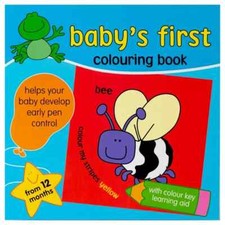 New Baby's First Colouring Book Colour in the line From 12 Months Baby Toddler 