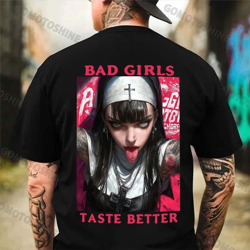 Bad girls taste better - bad, dirty