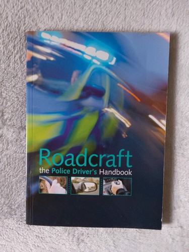Roadcraft the police drivers - police,