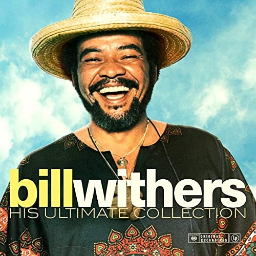 Bill withers his - bill,