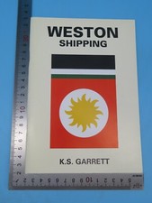 Weston Shipping K S Garrett