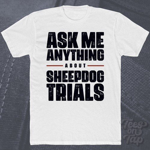 Ask anything about sheepdog - anything,