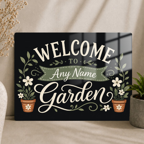 Welcome our garden name - to,