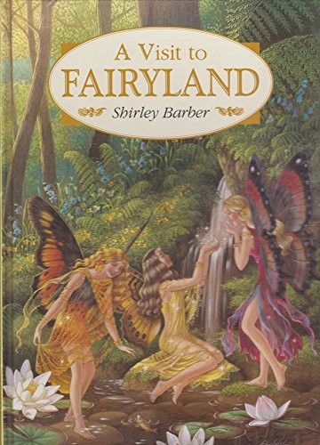 A VISIT TO FAIRYLAND - Shirley