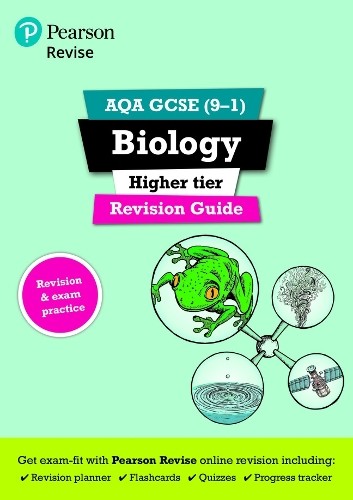 Revise aqa gcse biology - revise, higher