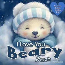 I Love You Beary Much ( A Baby