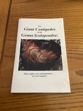 Giant Centipedes Of The Genus Scolopendra: Their Captive Care And Husbandry