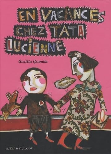 Vacances chez tata - chez,