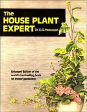 The House Plant Expert : By Dr. D.G. Hessayon