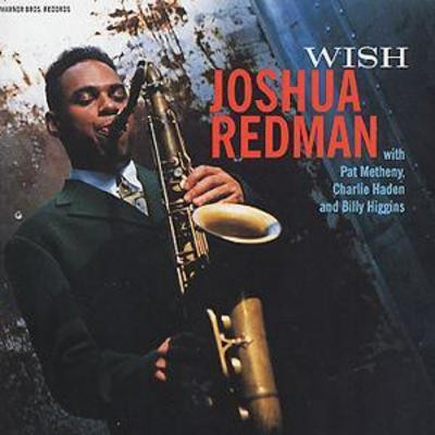 Joshua redman wish - redman:,