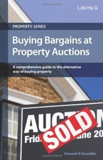 Buying Bargains at Property Auctions By Howard Gooddie. 9781906971106