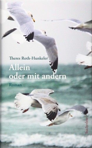 Allein oder mit - , roman