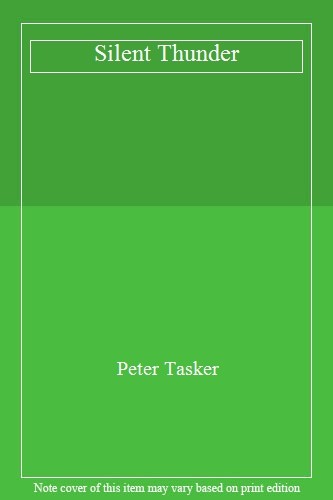 Silent thunder peter tasker - silent, thunder-peter