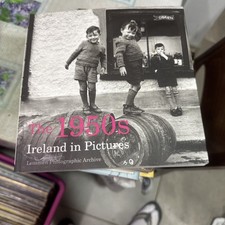 The 1950s: Ireland in Pictures