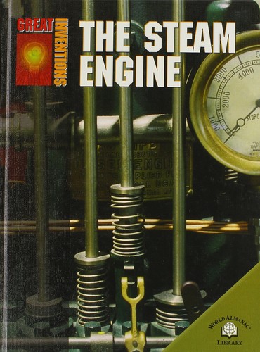 The steam engine - steam, (great
