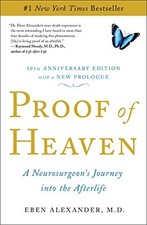 Proof of Heaven: A Neurosurgeon's J..., Alexander MD, E