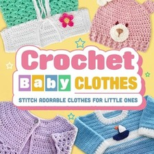 Crochet Baby Clothes Stitch
