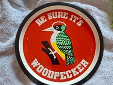 BE SURE IT'S WOODPECKER  UNUSED METAL BEER TRAY