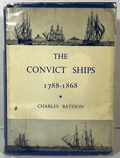 The Convict Ship 1788-1868 by