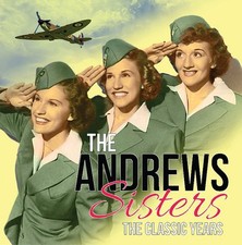 The Andrews Sisters : The