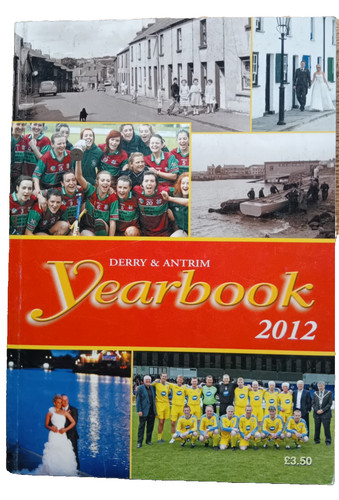 2012 derry antrim year book - antrim,