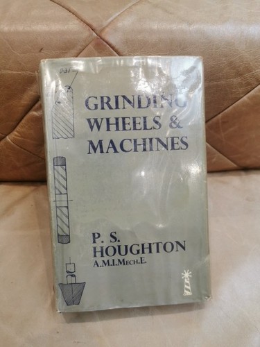 Grinding wheels and - and, machines