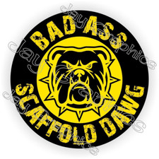 Bad Ass Scaffold Dawg Sticker
