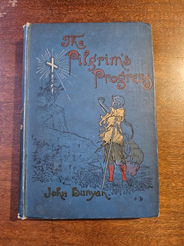The pilgrim progress - pilgrim’s, –