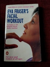 Eva Fraser's Facial Workout By